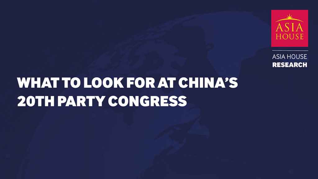 New Research Briefing: What To Look For At China's 20th Party Congress ...