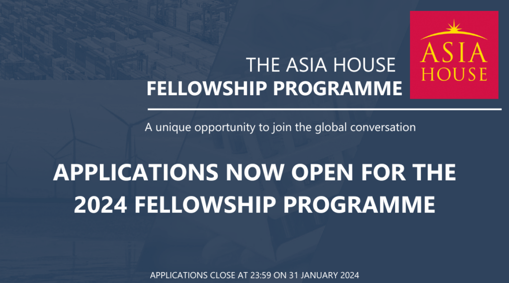 Applications Open For The 2024 Asia House Fellowship Programme Asia House   THE ASIA HOUSE FELLOWSHIP PROGRAMME 3 1024x571 